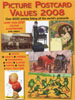 POSTCARDS - Picture Postcard Values 2008